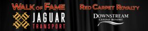 Walk of Fame | Jaguar Transport | Red Carpet Royalty | Downstream Casino Resort